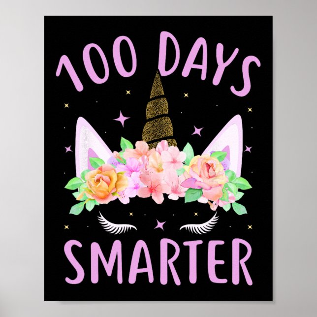 100 Days Smarter Unicorn Kids Costume 100th Day Of Poster (Front)