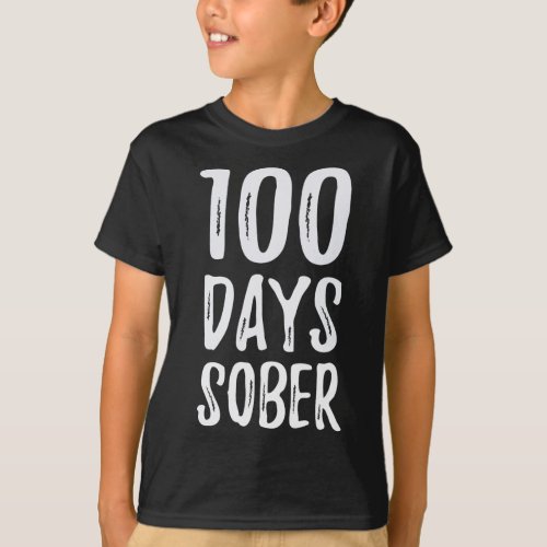100 Days Sober Congratulations Sobriety  T_Shirt