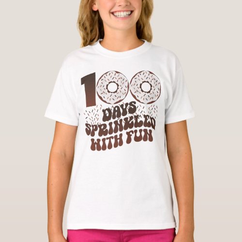 100 Days Sprinkle With Fun 100 Days of School T_Shirt