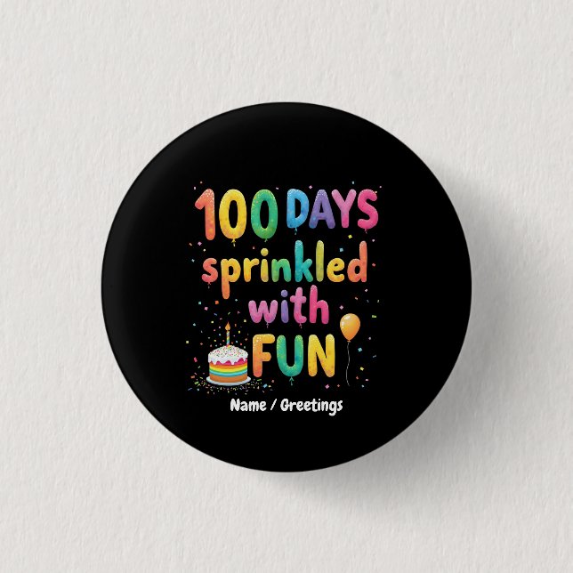 100 Days Sprinkled with Fun Celebrate School Joy Button (Front)