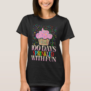 100 Days Sprinkled With Fun Cupcake 100th Day Of S T-Shirt