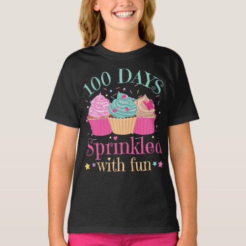 100 Days Sprinkled With Fun Cupcake School Kids T_Shirt