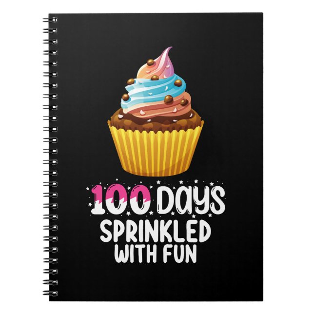 100 Days Sprinkled With Fun Cupcake School Teacher Notebook (Front)