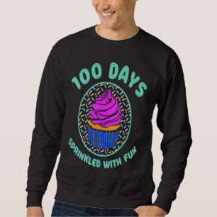 100 Days Sprinkled With Fun Cupcakes Teacher Stud Sweatshirt