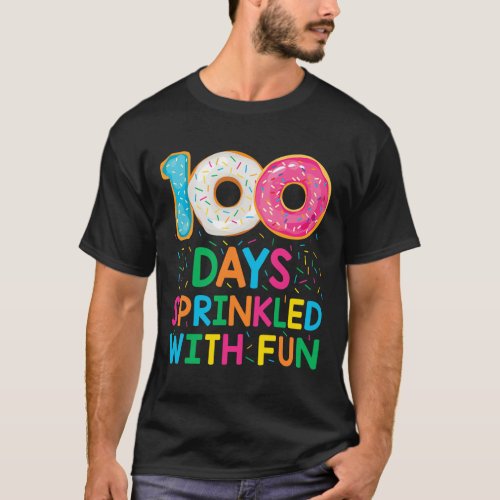 100 Days Sprinkled With Fun Donut School Teacher K T_Shirt