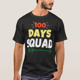 100 Days Squad Funny 100th Day Of School Gift T-Shirt