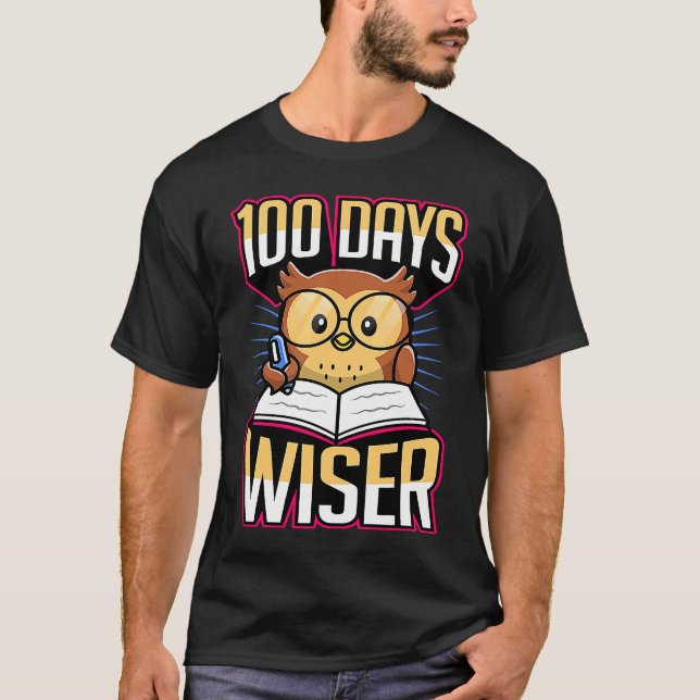 100 Days Wiser 100 Days Of School Reading Literacy T-Shirt (Front)