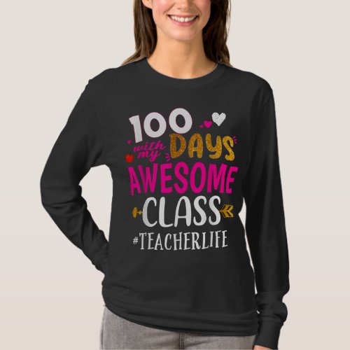 100 Days With My Awesome Class Teacher School T_Shirt