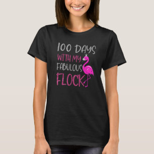 100 Days With My Fabulous Flock 100 Days Of School T-Shirt