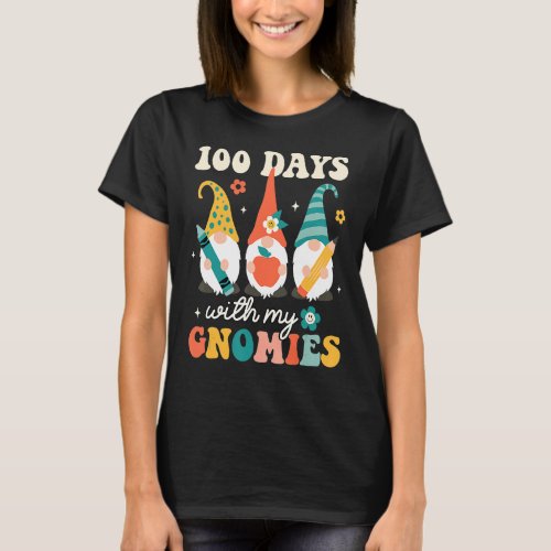 100 Days With My Gnomies 100 Days Of School Groovy T_Shirt