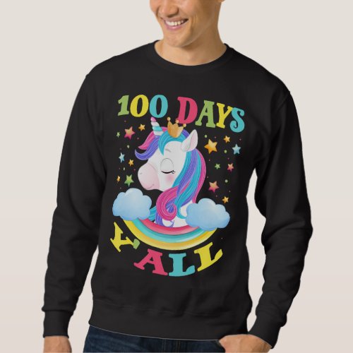 100 Days Yall 100th Day Cute Unicorn Gift Kids Gi Sweatshirt