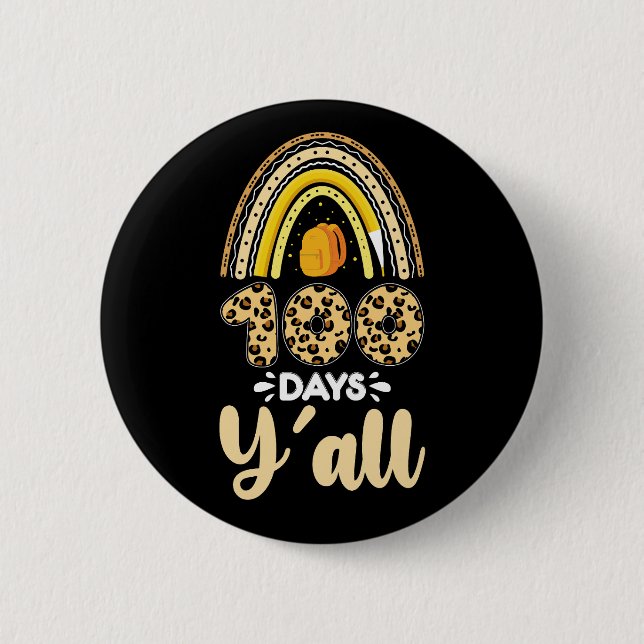 100 Days Y'all 100th Day Of School Leopard Button (Front)