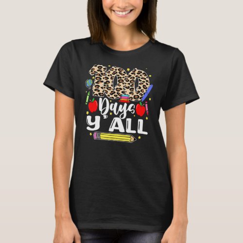 100 Days Yall Leopard 100th Day Of School Rainbow T_Shirt