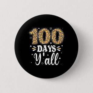 100 Days Y'all Teacher Women Men Kids 100 Days Of Button