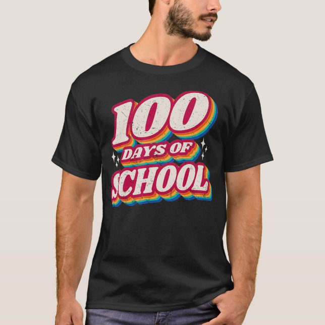 100 DAYS Yu2019ALL Teacher or Student 100th Day of T-Shirt (Front)