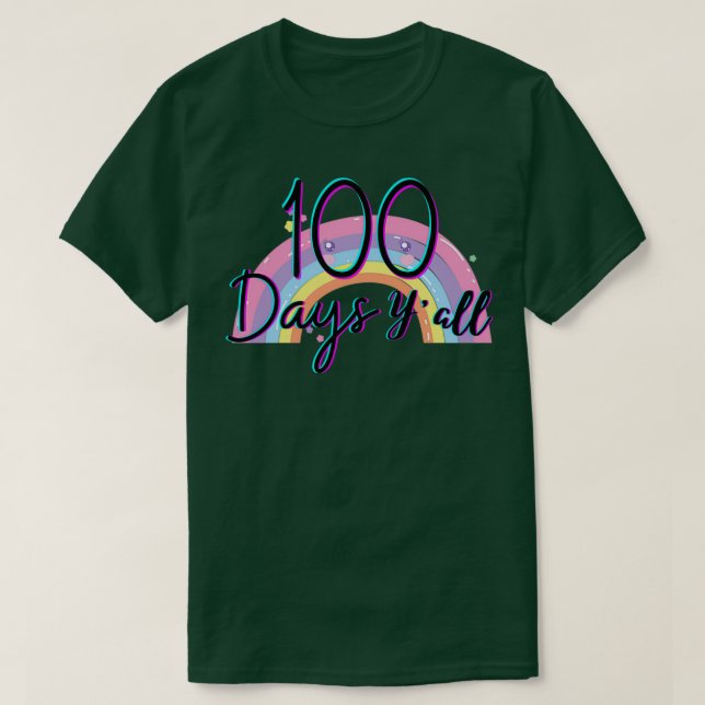 100 Days Yx27all 6 T-Shirt (Design Front)