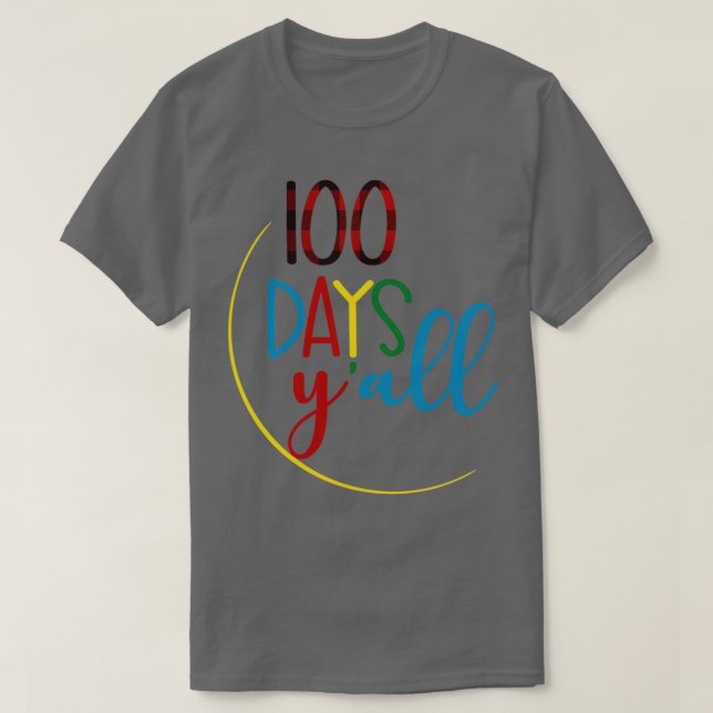100 Days Yx27all Funny 100th Day Of School 14 T-Shirt (Design Front)