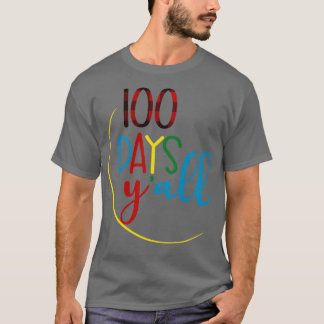 100 Days Yx27all Funny 100th Day Of School 14 T-Shirt