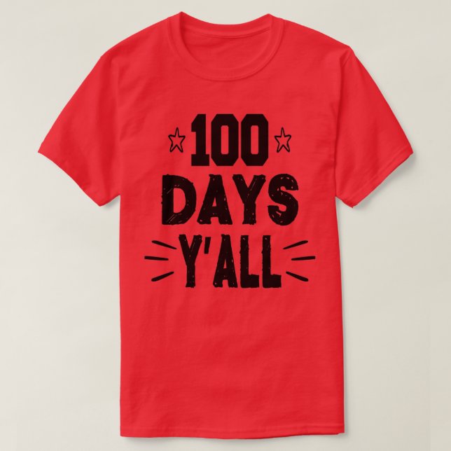 100 Days Yx27all Funny 100th Day Of School 24 T-Shirt (Design Front)