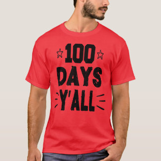 100 Days Yx27all Funny 100th Day Of School 24 T-Shirt