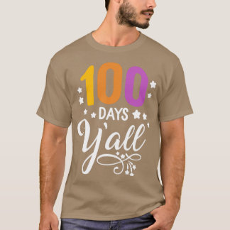 100 Days Yx27all Funny 100th Day Of School Shirt D