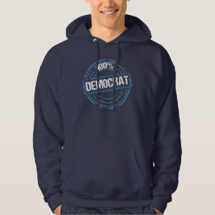 100% Democrat Political Hoodie