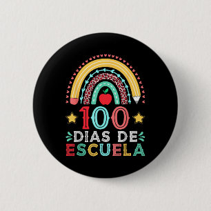 100 Dias De Escuela Rainbow Spanish Teacher Button