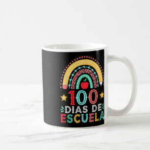 100 Dias De Escuela Rainbow Spanish Teacher Coffee Mug