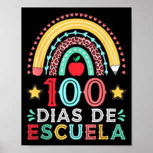 100 Dias De Escuela Rainbow Spanish Teacher Poster