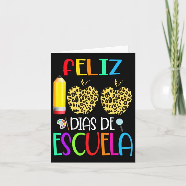 100 Dias De Escuela Tee Spanish 100 Days Of School Card (Front)