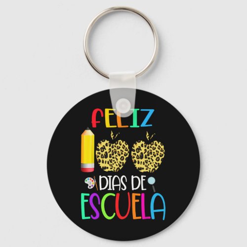 100 Dias De Escuela Tee Spanish 100 Days Of School Keychain