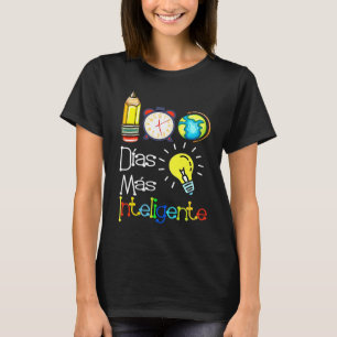 100 Dias mas inteligente Spanish Teacher 100th Day T-Shirt