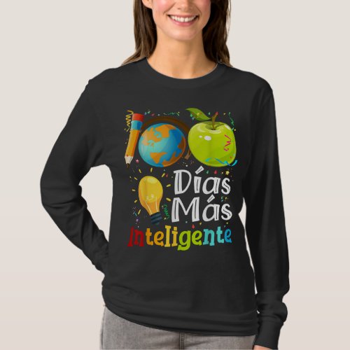 100 Dias mas inteligente Spanish Teacher 100th Day T_Shirt