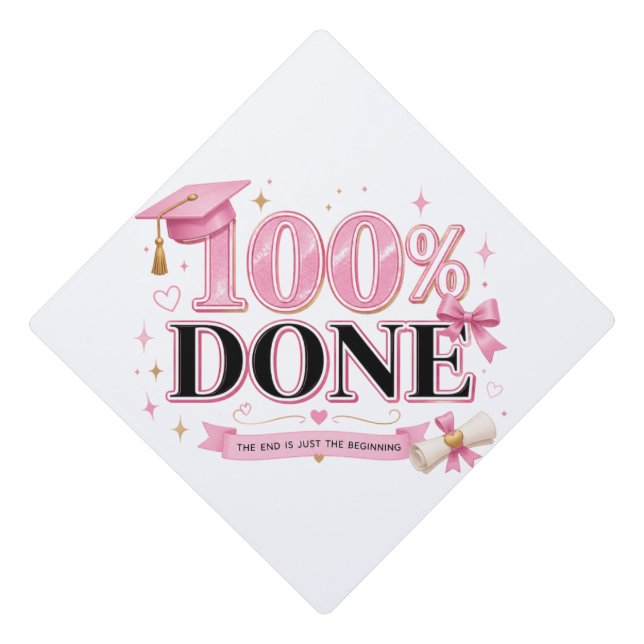 100% Done Cute Pink Graduation Tassel Topper Class (Front)