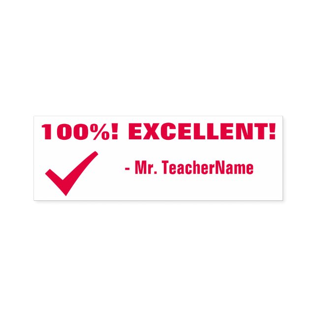 "100%! EXCELLENT!" Educator Rubber Stamp (Design)