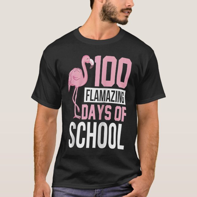 100 Flamazing Days of School Flamingo 100th Day Te T-Shirt (Front)