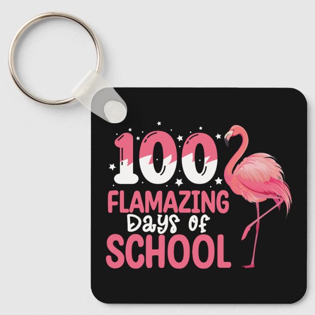 100 Flamazing Days of School Flamingo Teacher Keychain (Front)