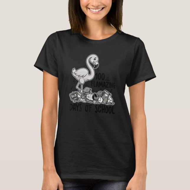 100 Flamazing Days Of School For Teacher Kids Flam T-Shirt (Front)