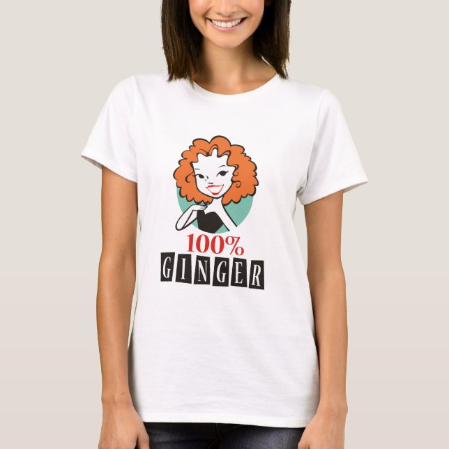 100% Ginger T-Shirt (Front)