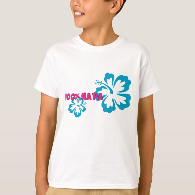 100% Hapa (with Hibiscus) T-Shirt (Front)