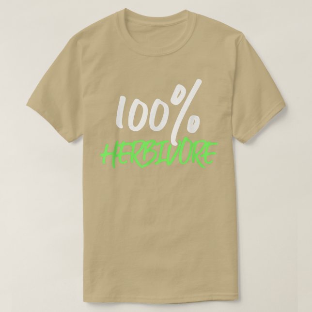 100 Herbivore Vegetarians Plant Based Diet  T-Shirt (Design Front)