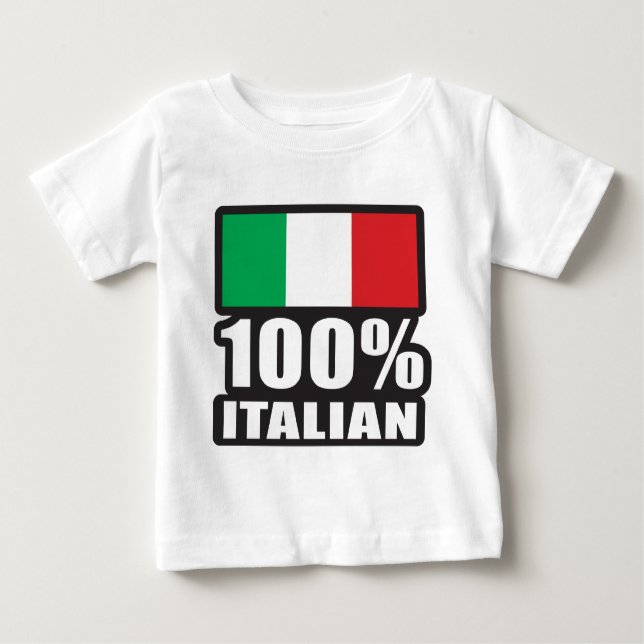 100% Italian Baby T-Shirt (Front)