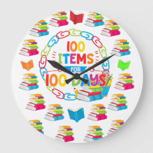 100 Items for 100 Days 100th Day of School Shirt T Large Clock