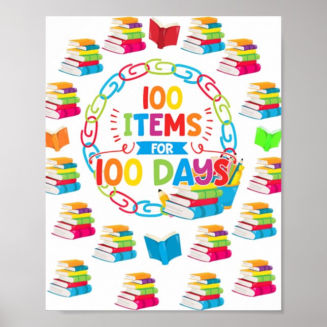 100 Items for 100 Days 100th Day of School Shirt T Poster (Front)
