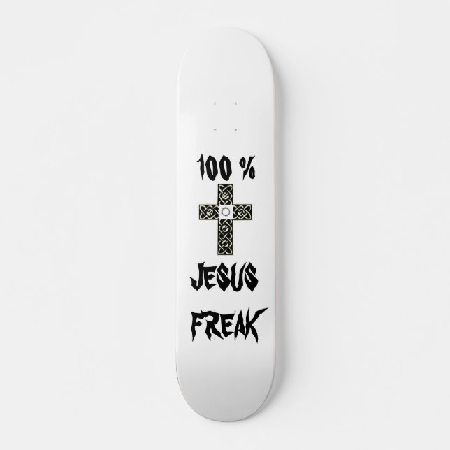 100% JESUS FREAK SKATEBOARD DECK (Front)