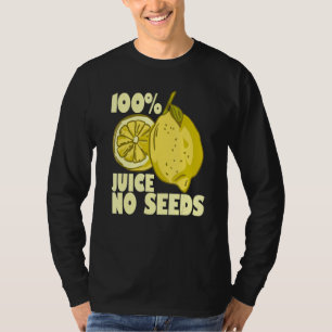 100 Juice No Seeds Lemon Men's Vasectomy T-Shirt