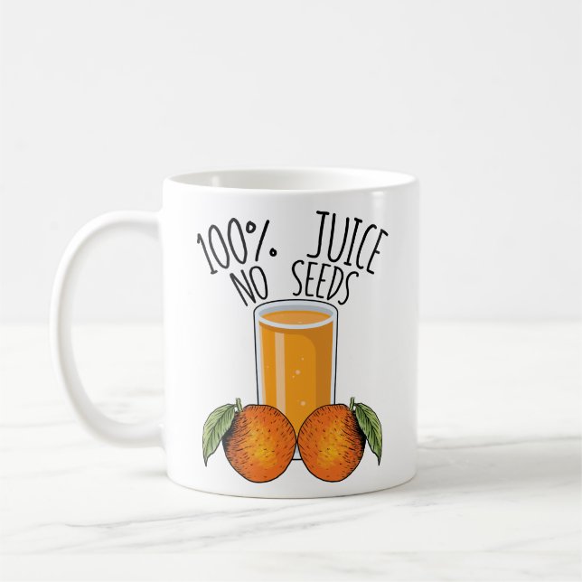 100% Juice No Seeds Orange Men's Vasectomy Gift  Coffee Mug (Left)