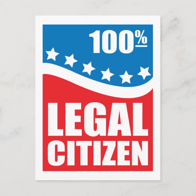 100% Legal Citizen Postcard (Front)