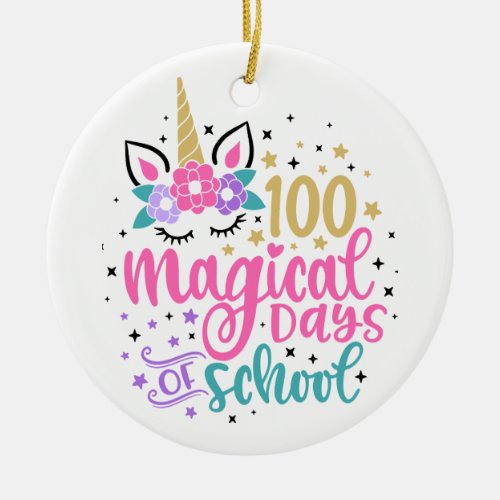 100 magical days of school Ornament
