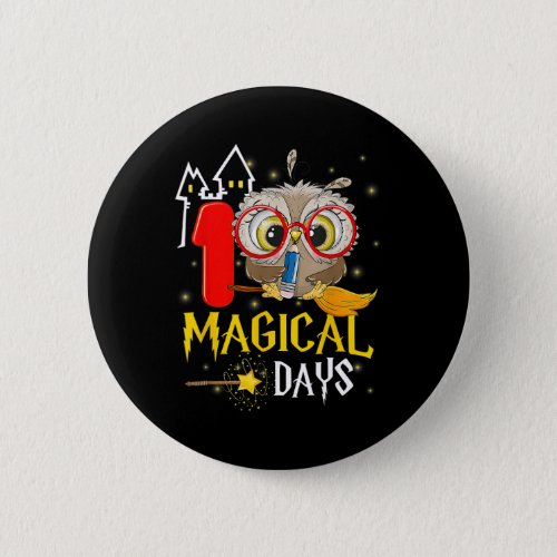 100 Magical Days Of School Teacher Students Kids B Button